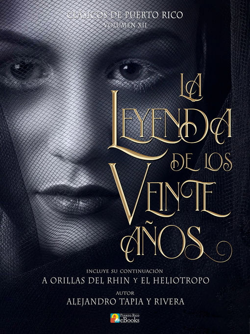 Title details for La Leyenda de los Veinte Años by Alejandro Tapia y Rivera - Available